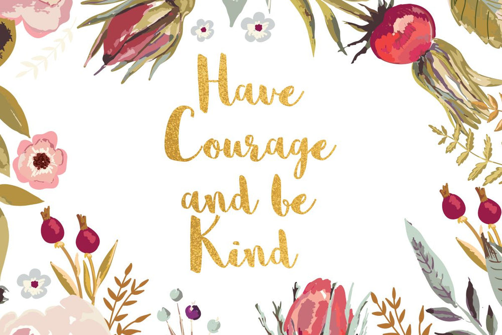 Have Courage Typography