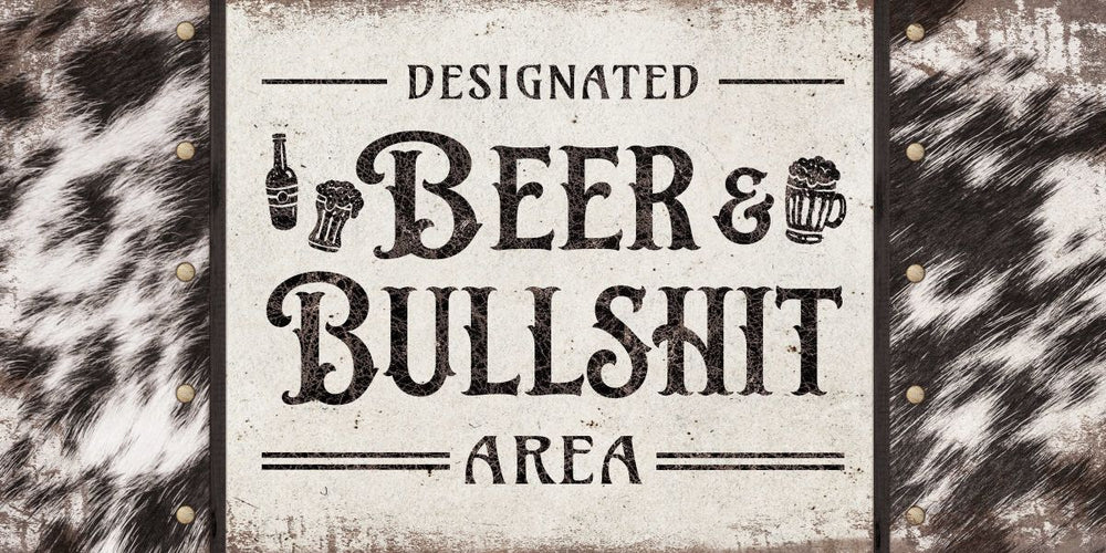 Beer And Bullsh*t