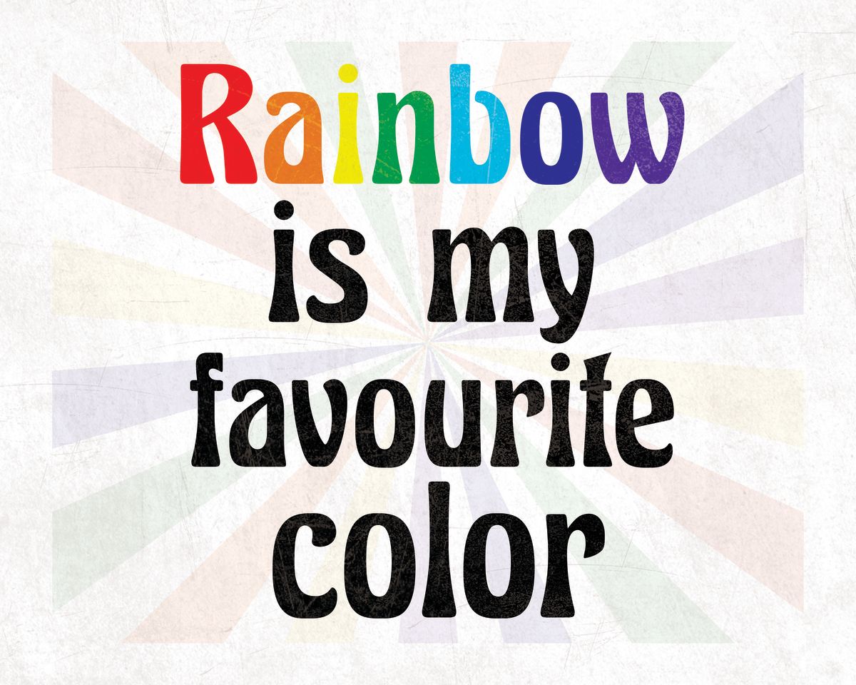 Rainbow Is My Favourite Color