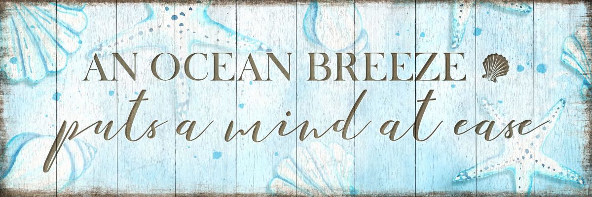 An Ocean Breeze Typography Sign
