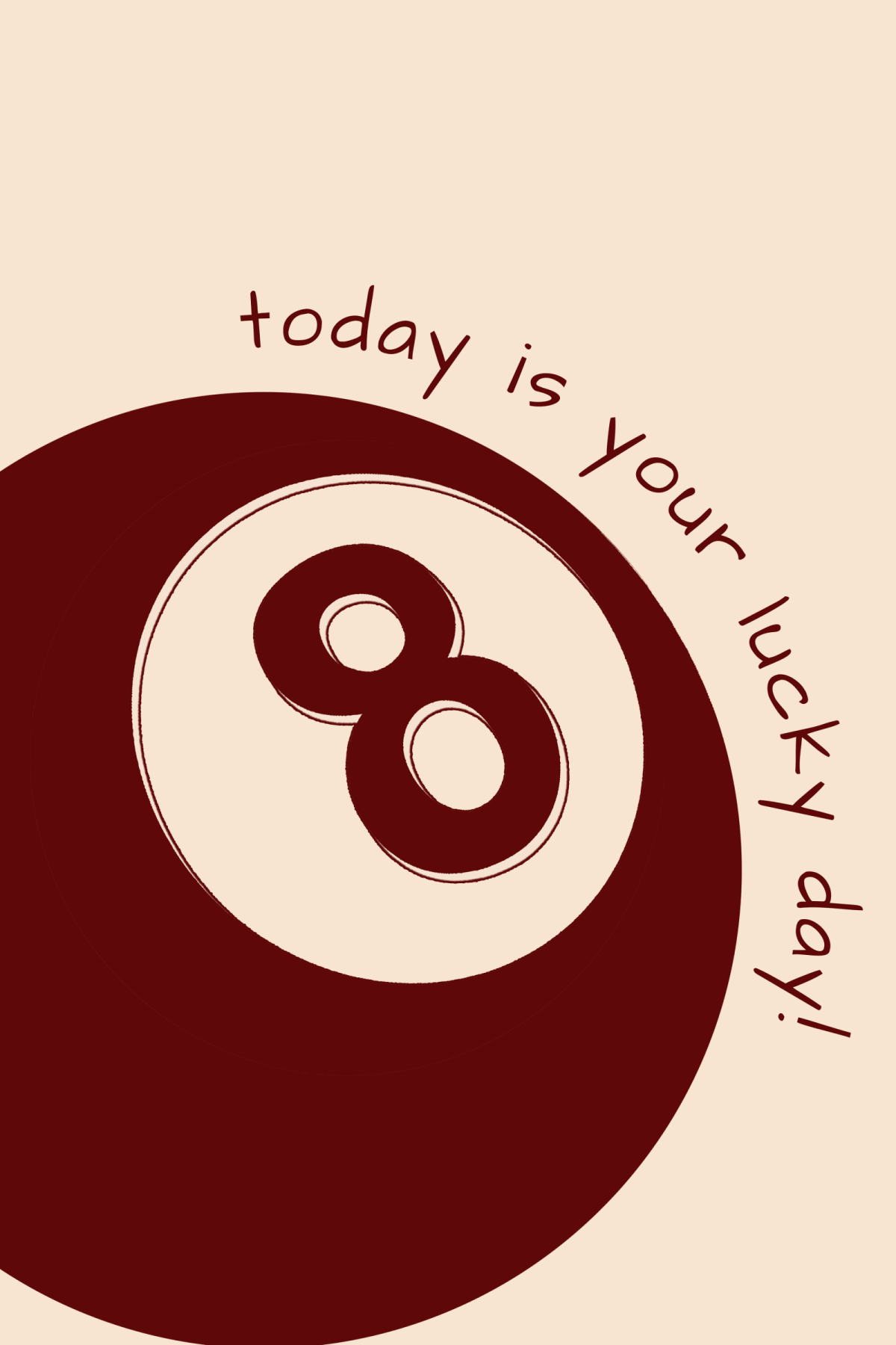 8 Ball - Today Is Your Lucky Day