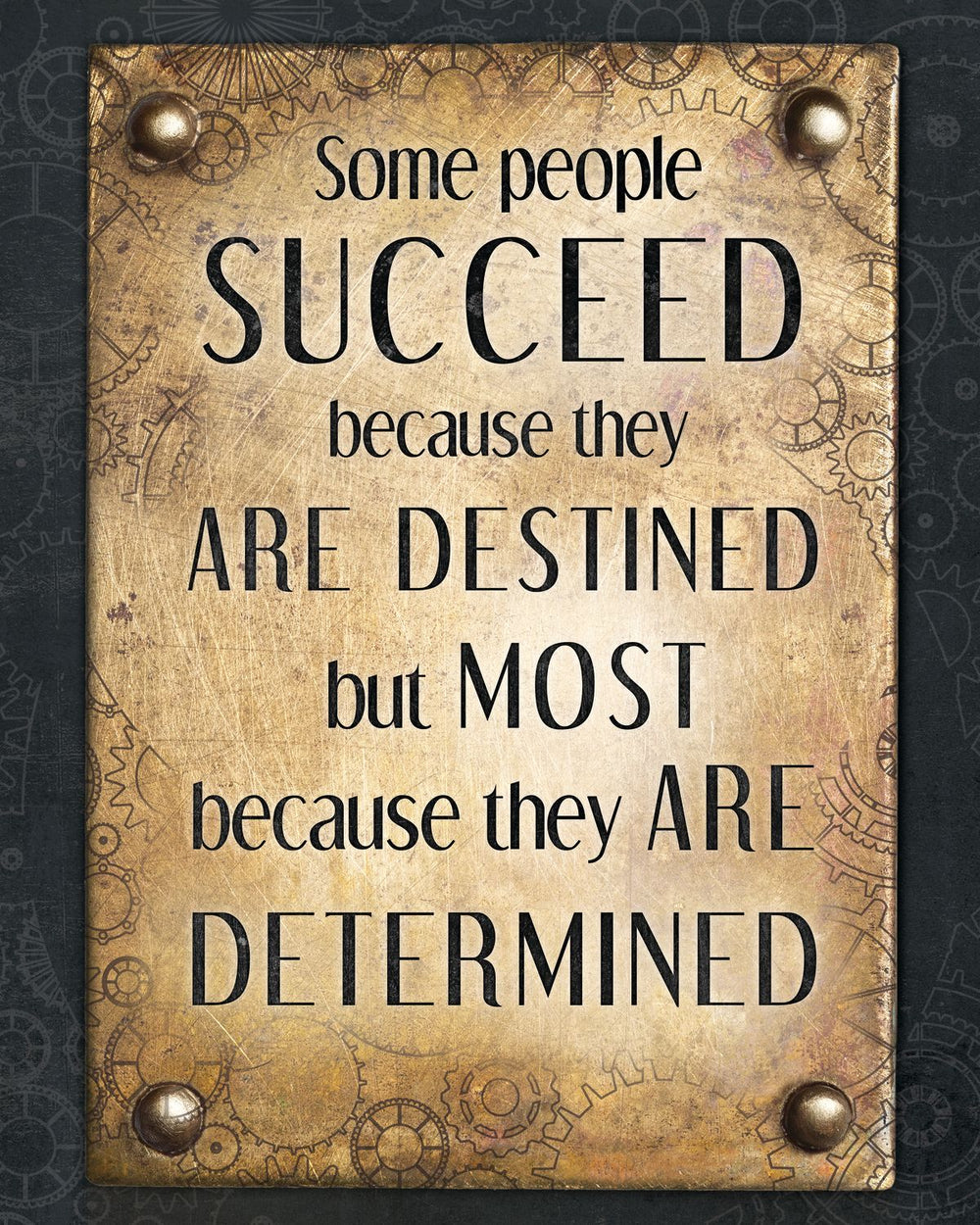 Some People Succeed Grunge Quote