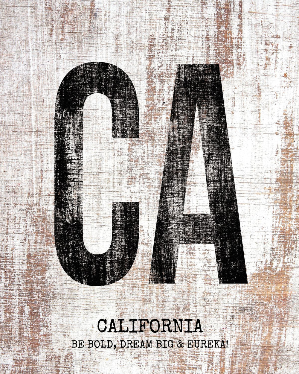 California Be Bold Dream Big And Eureka