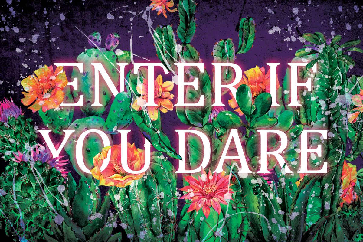 Enter If You Dare