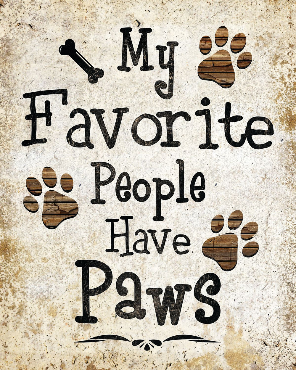My Favorite People Have Paws