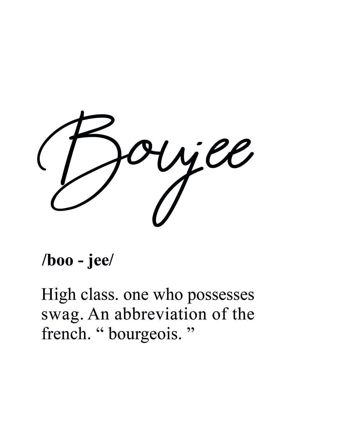 Boujee Definition