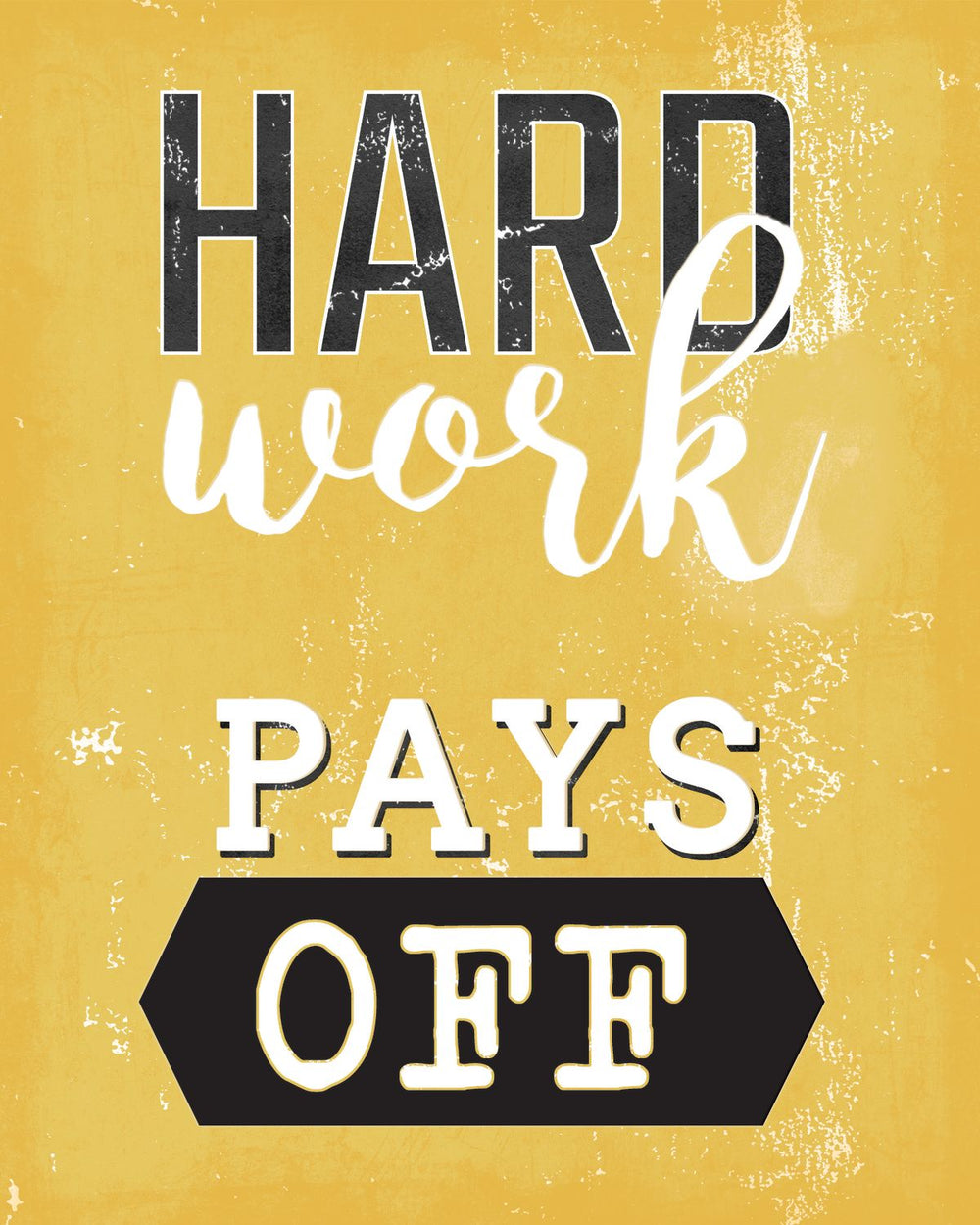 Hard Work Pays Off Inspirational Quote