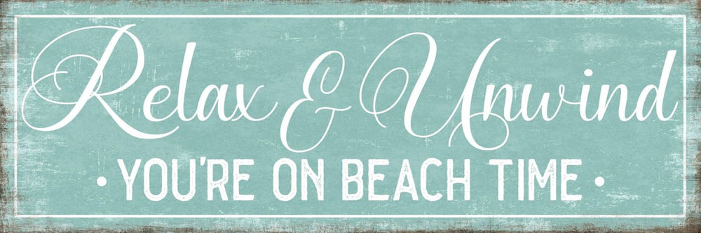 Relax And Unwind Typography Sign Wall Art