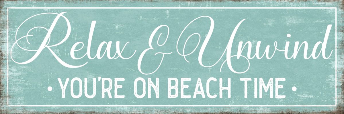 Relax And Unwind Typography Sign Wall Art