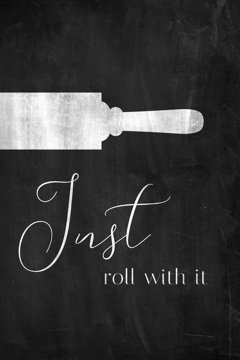 Just Roll With It