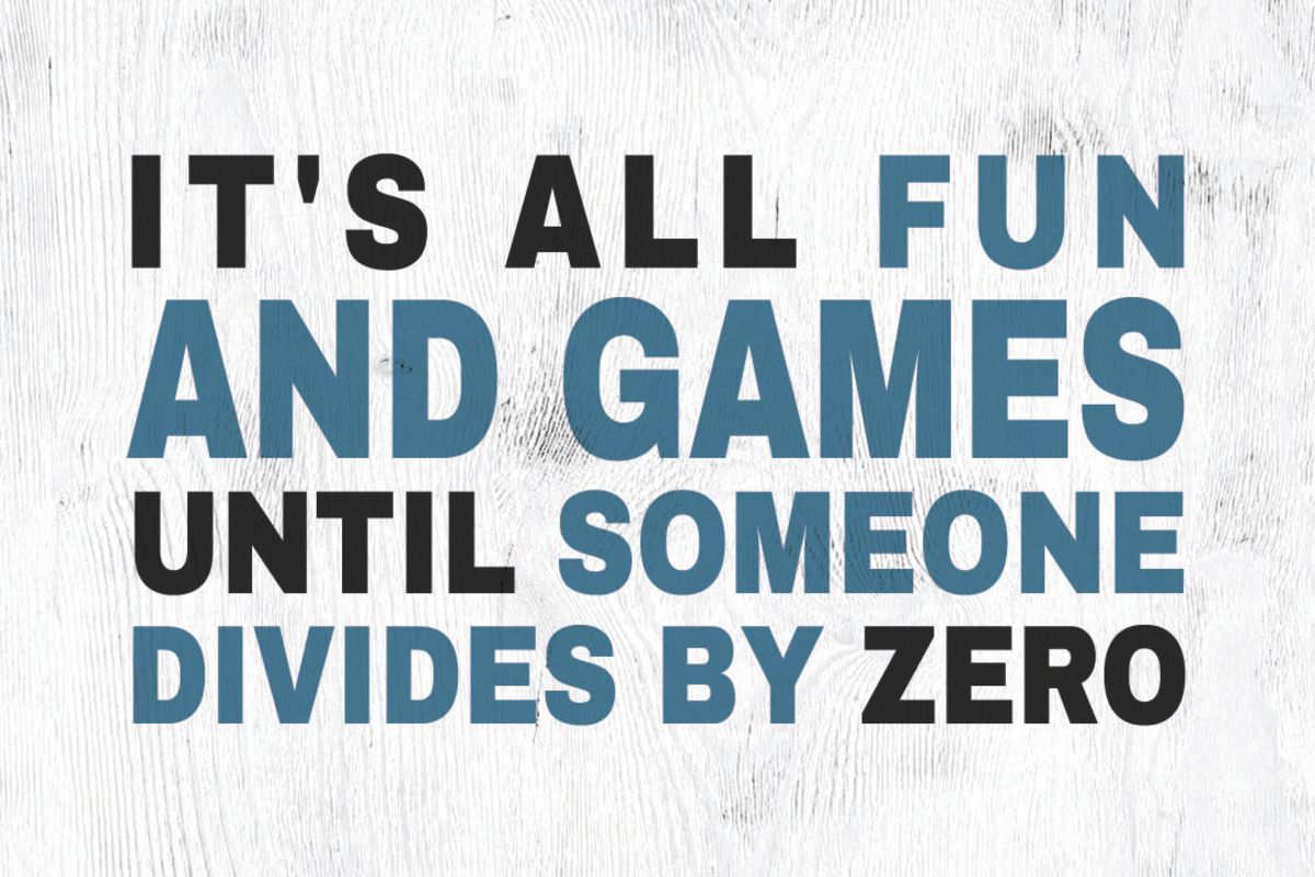 Divide By Zero Gamer Quote