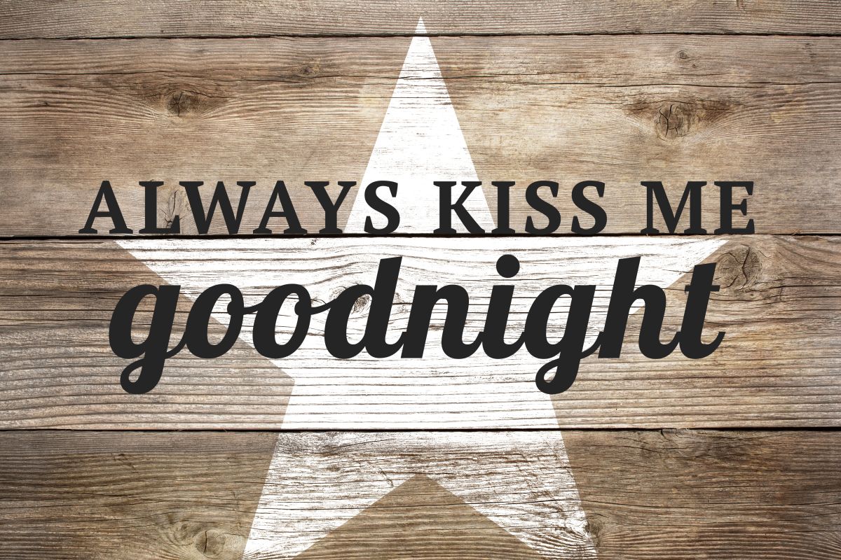 Kiss Me Goodnight Love Typography