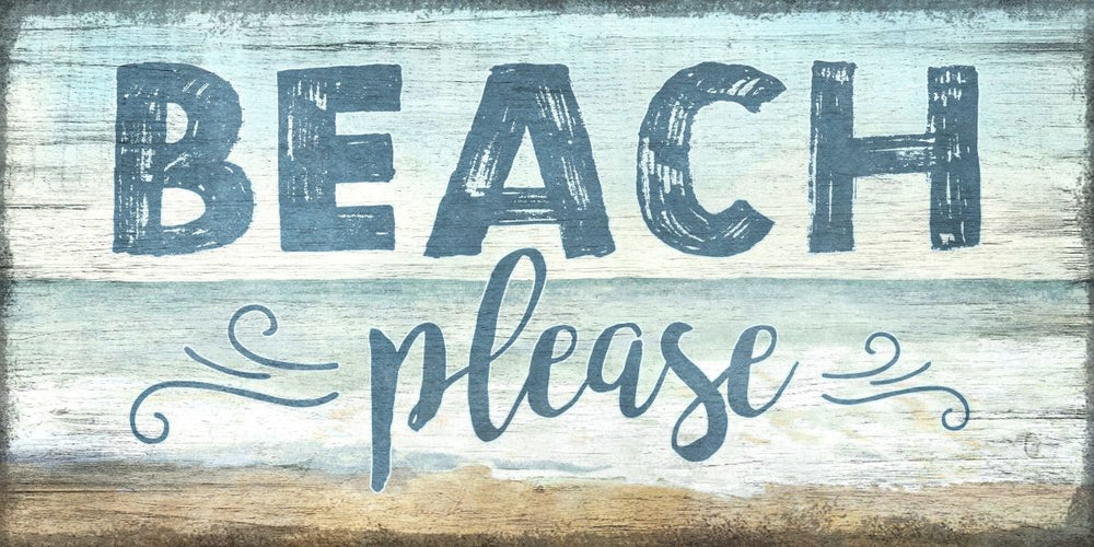 Beach Please Typography Sign Wall Art