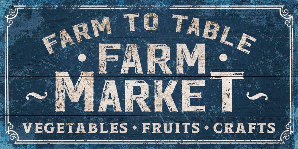 Blue Farm To Table - Farm Market Sign