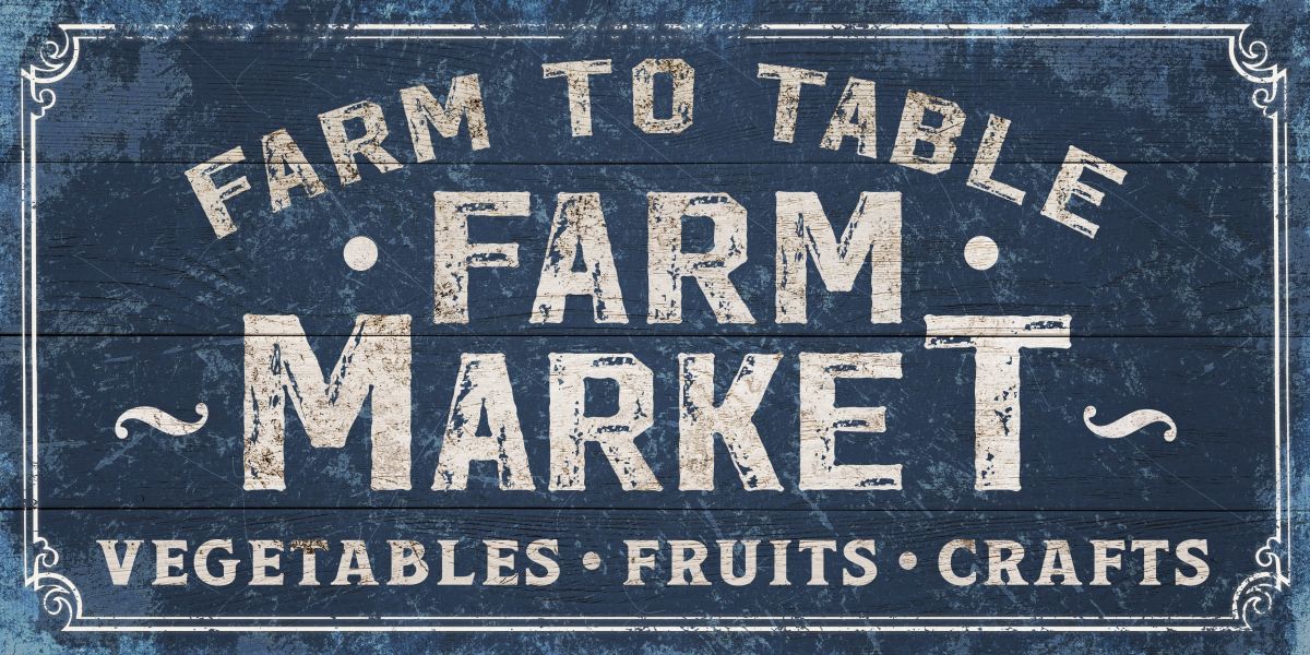 Blue Farm To Table - Farm Market Sign