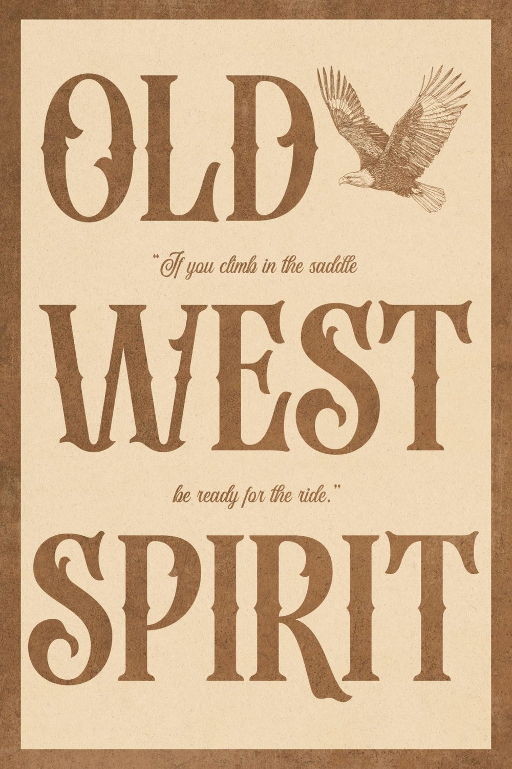 Old West Spirit Sign