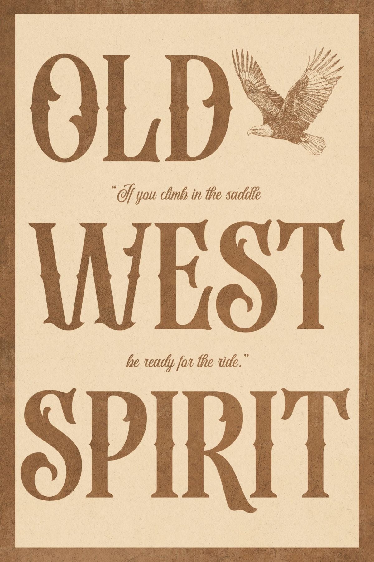 Old West Spirit Sign