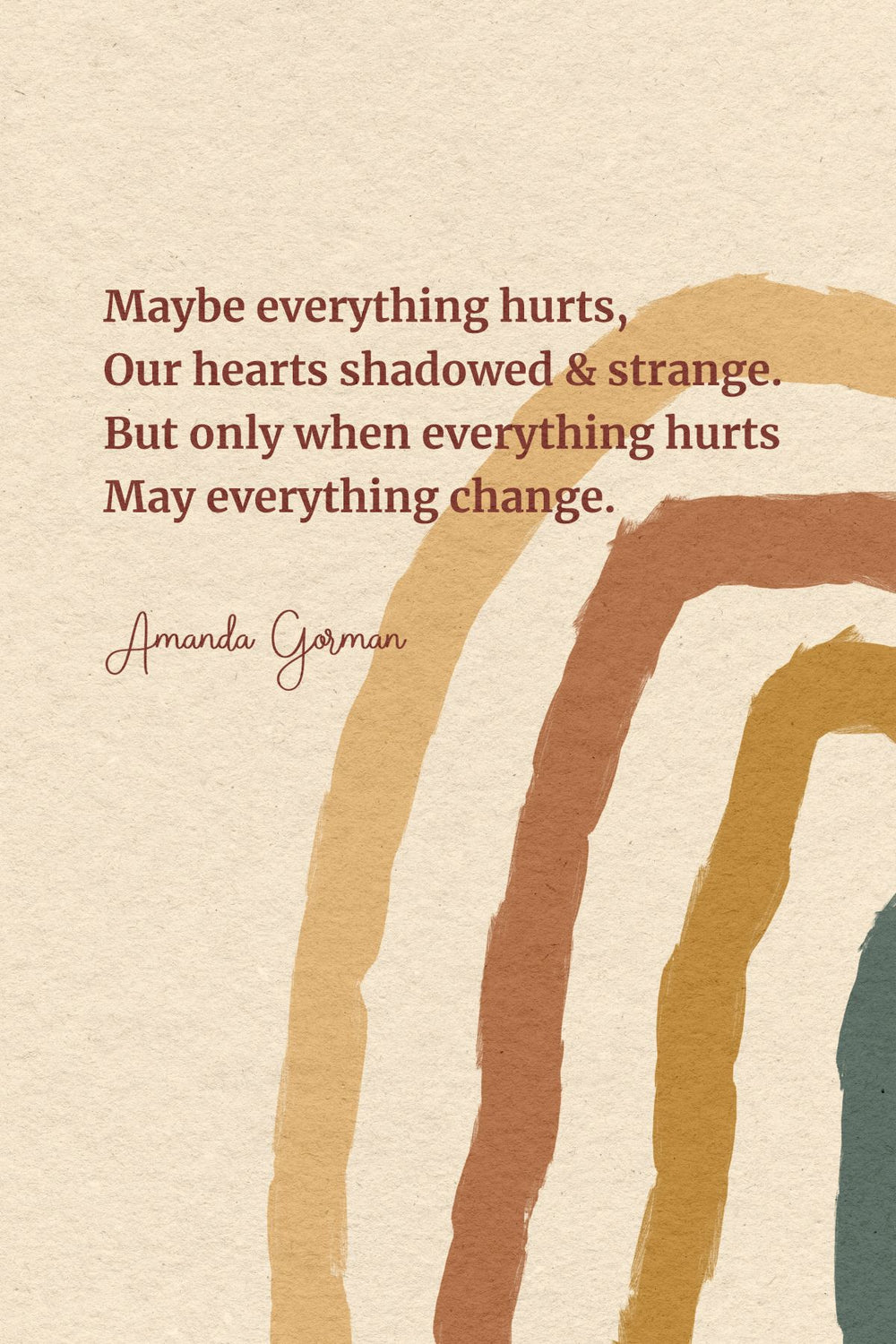 Everything Hurts Quote