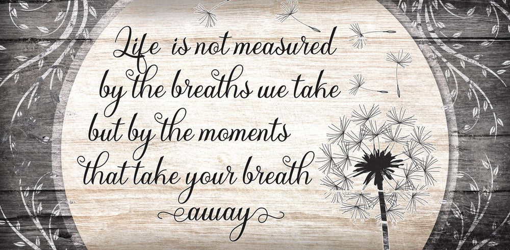 Measure Of Life Quote