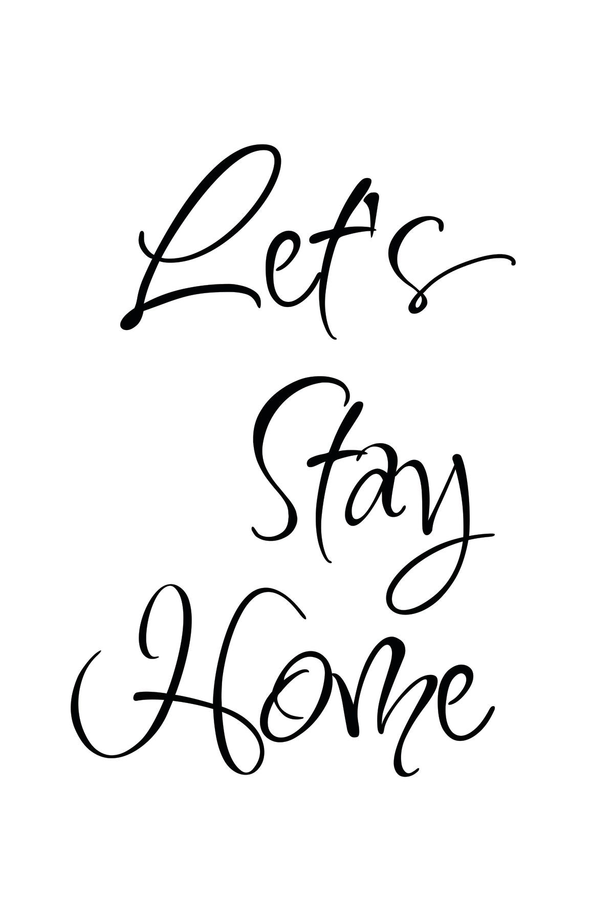 Let's Stay Home