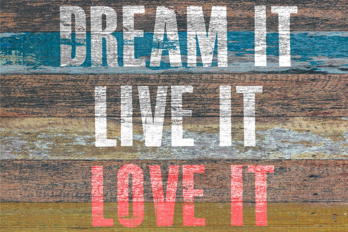 Dream Live Love Quote