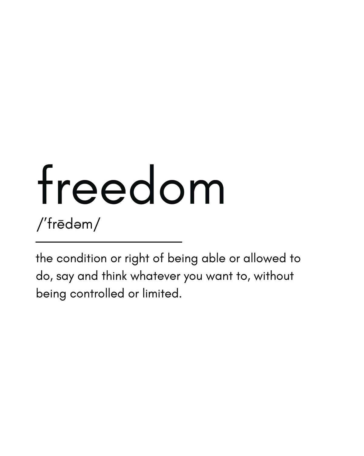 Definition of Freedom