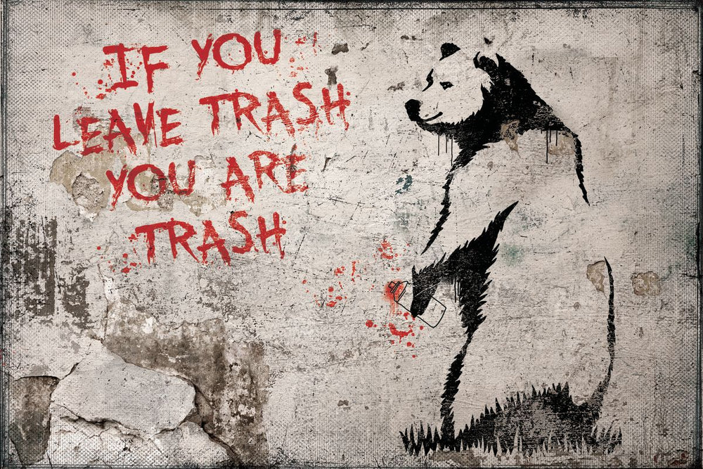If You Leave Trash You Are Trash