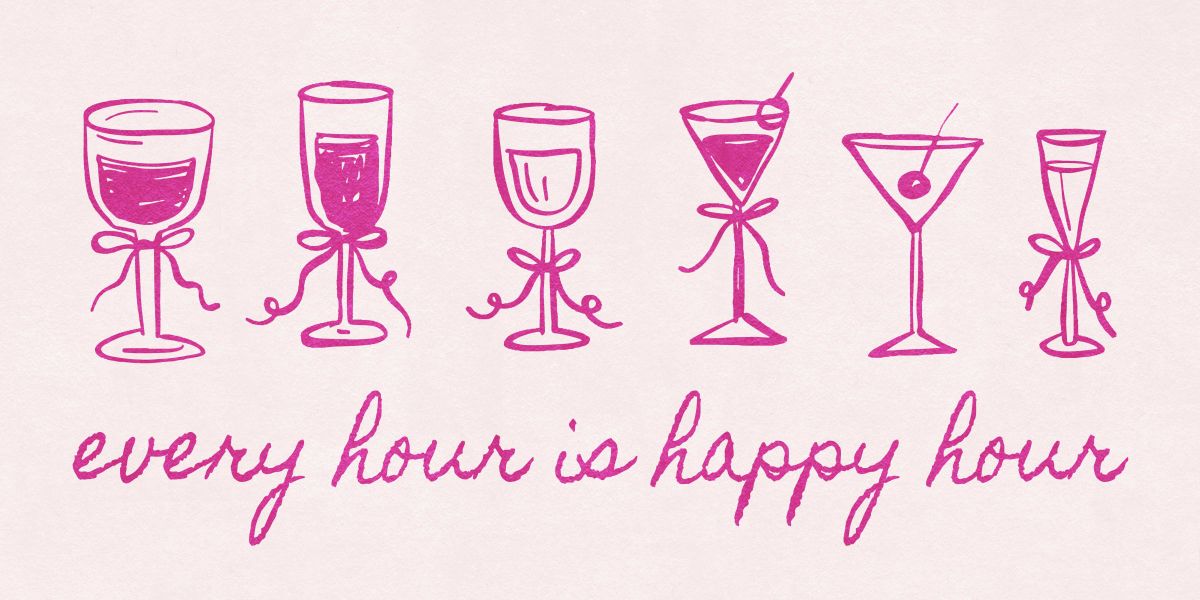 Every Hour Is Happy Hour