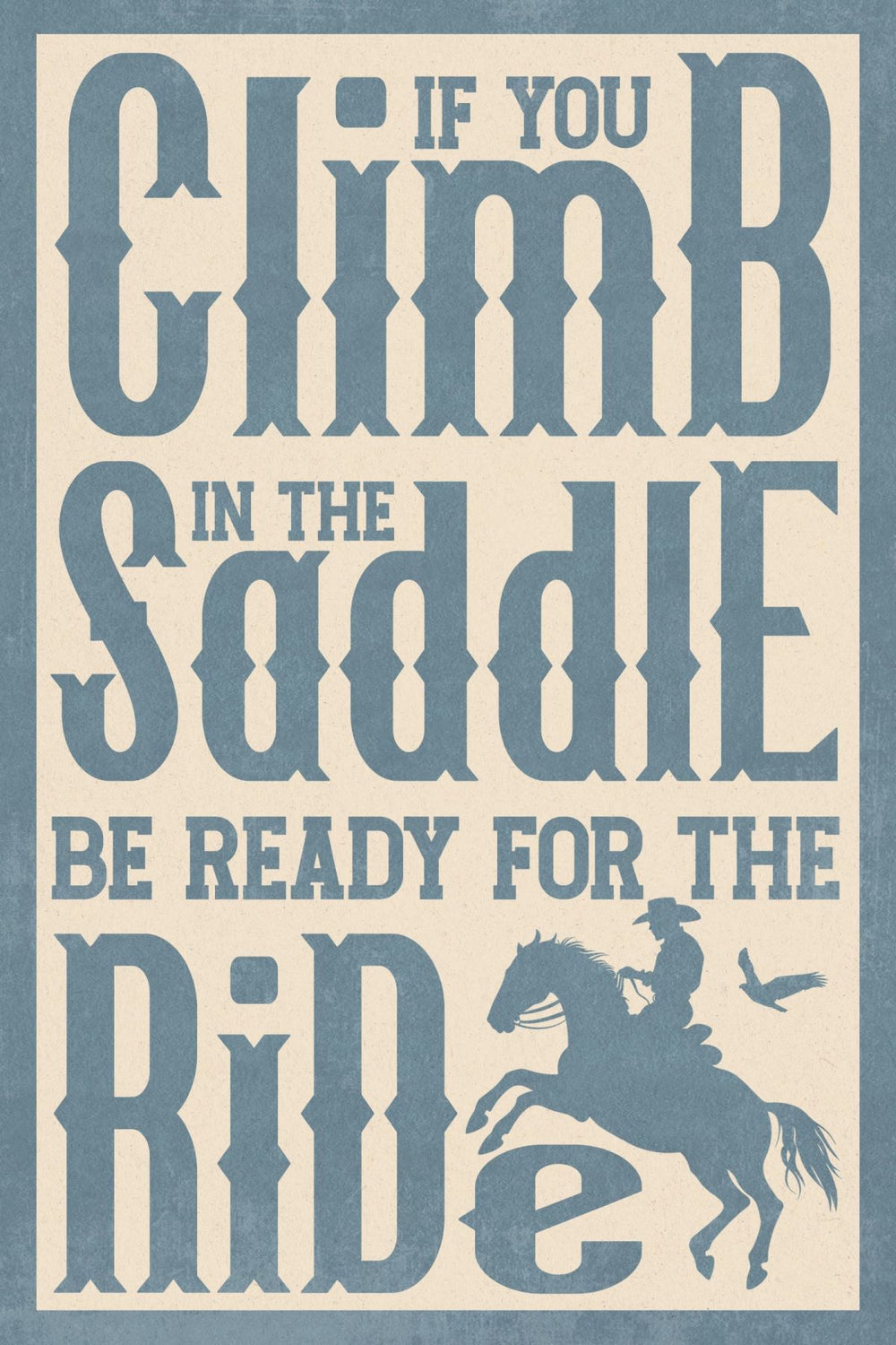 Climb Saddle Ride Sign