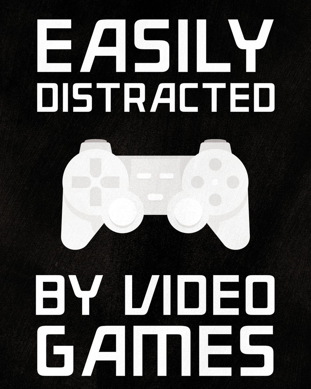 Easily Distracted Gamer
