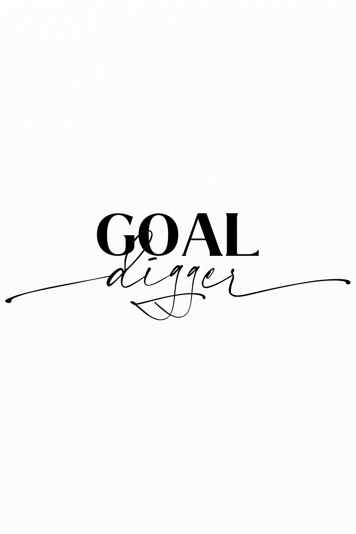 Goal Digger