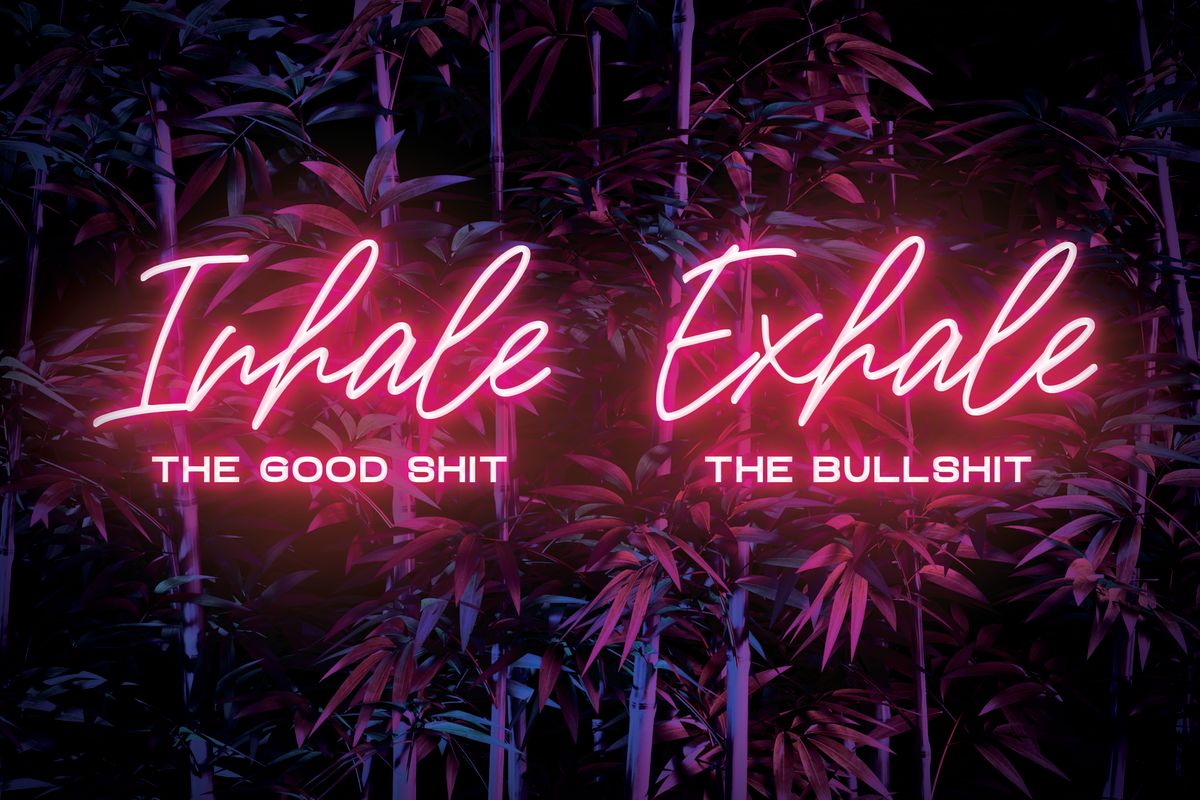 Inhale Exhale Neon Typography