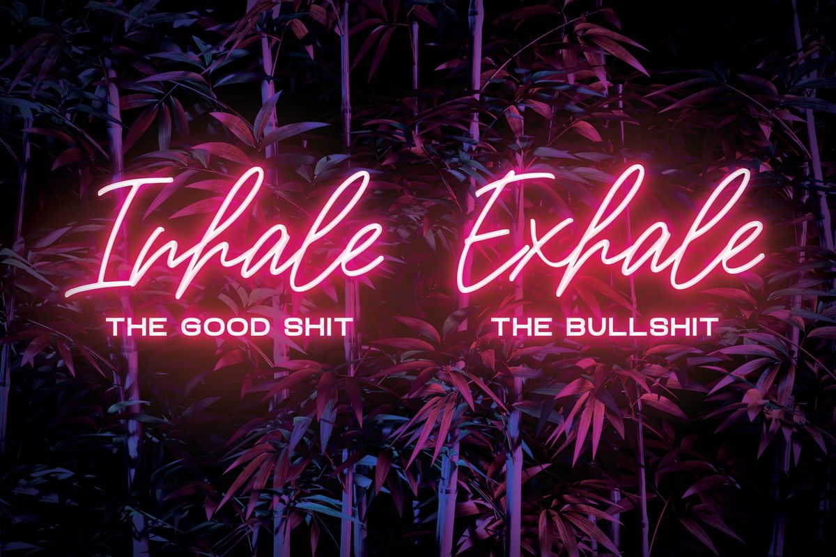 Inhale Exhale Neon Typography