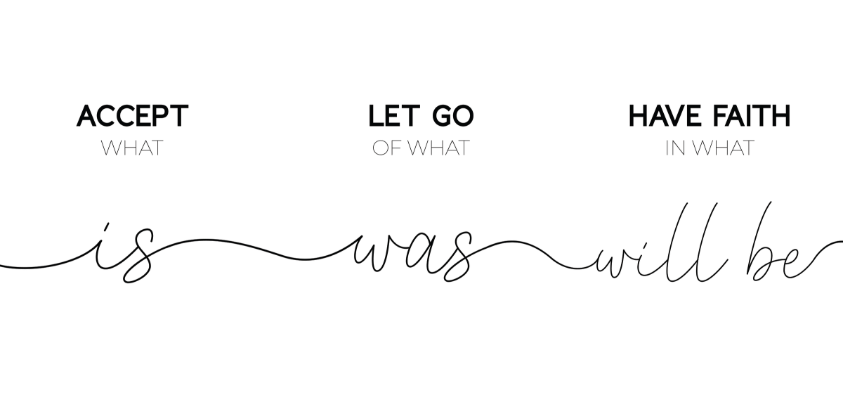 Accept Let Go Have Faith Minimalist