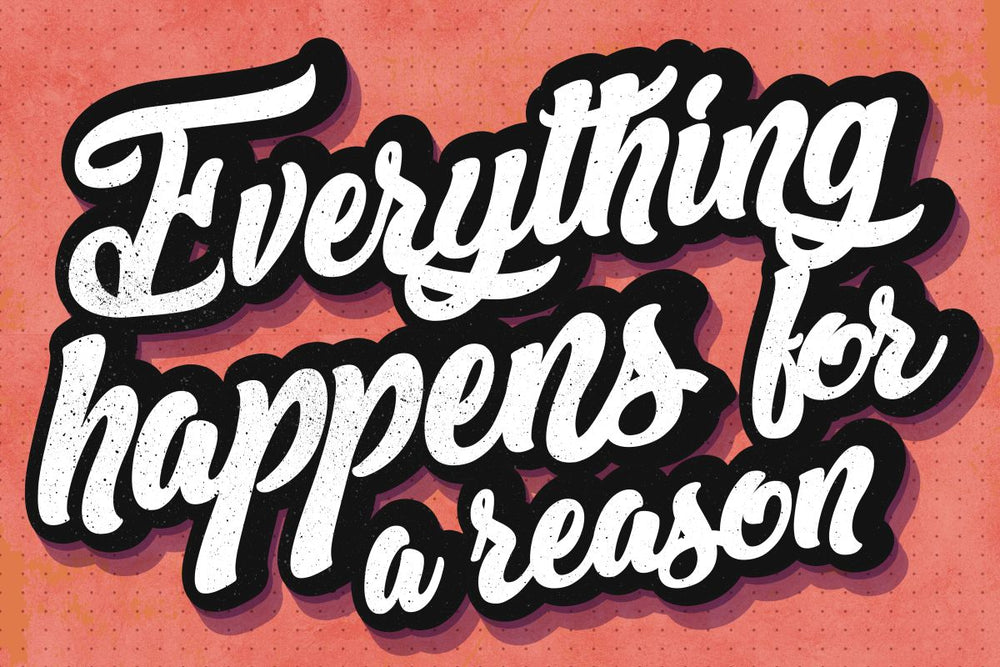 Everything Happens Positive Typography