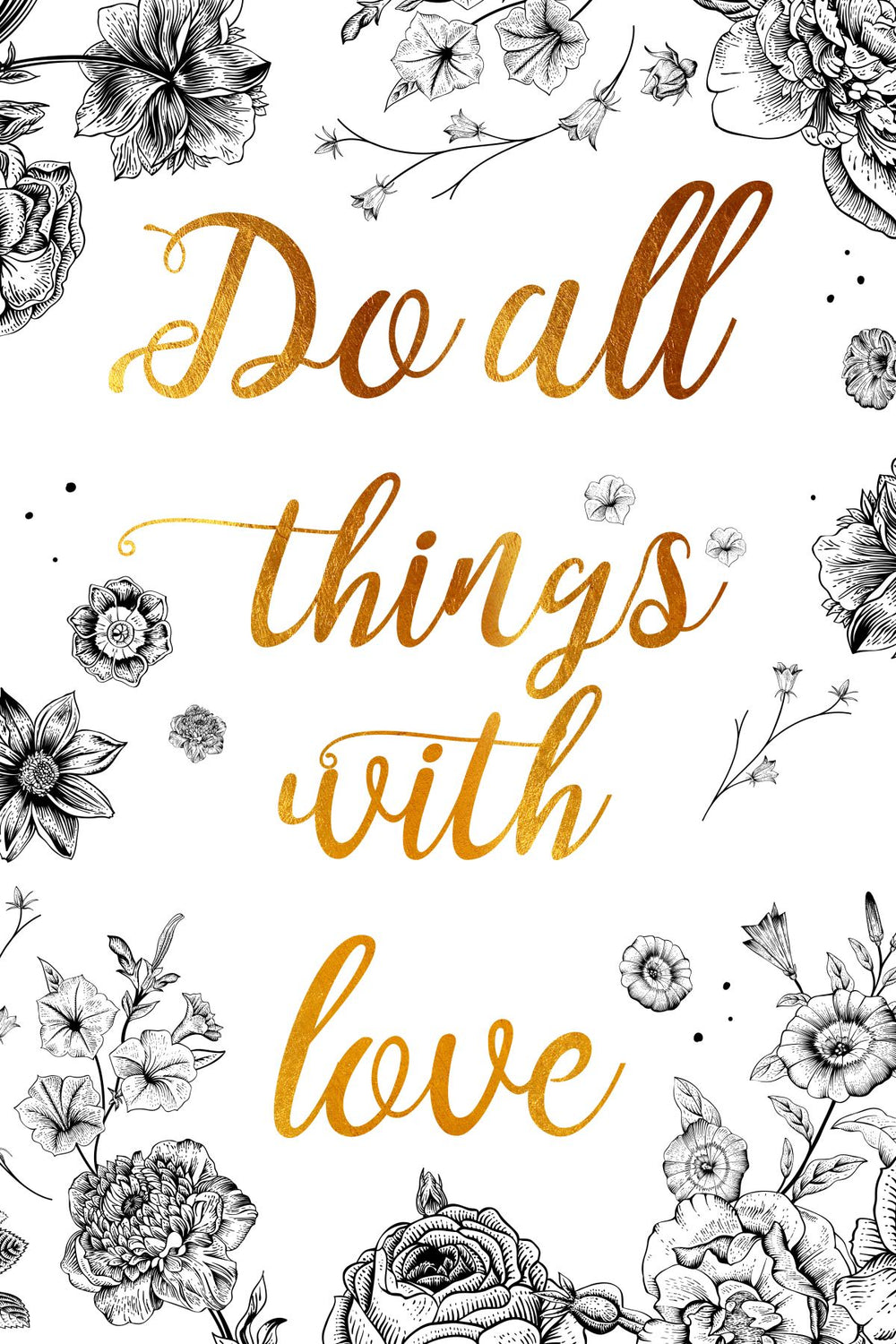 Do All Things With Love Quote II