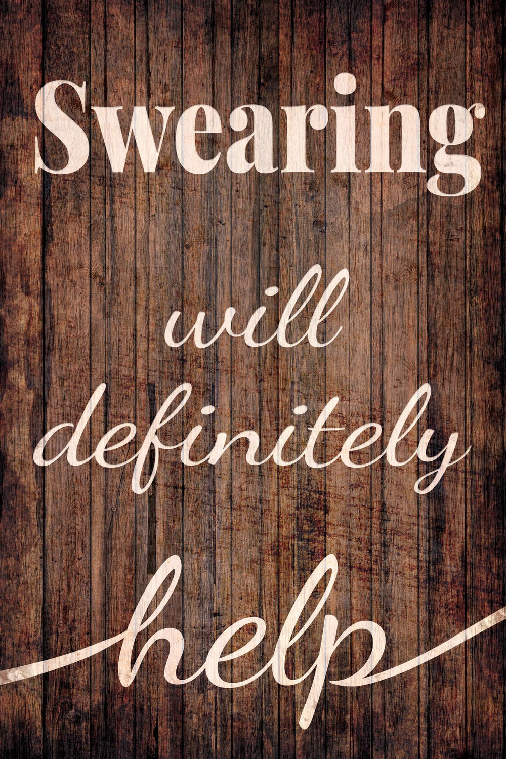 Swearing Will Definitely Help Typography