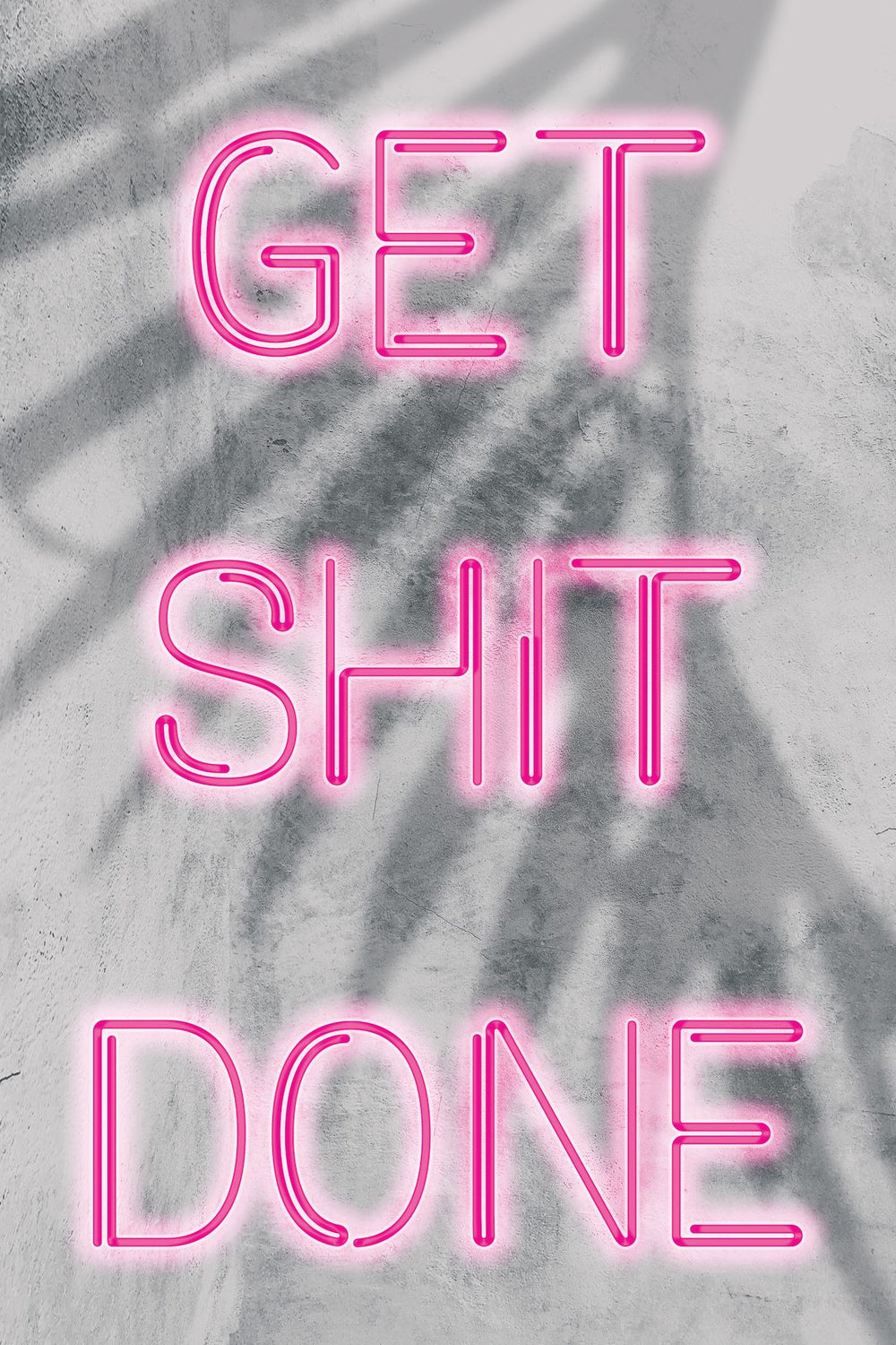 Get Shit Done Neon