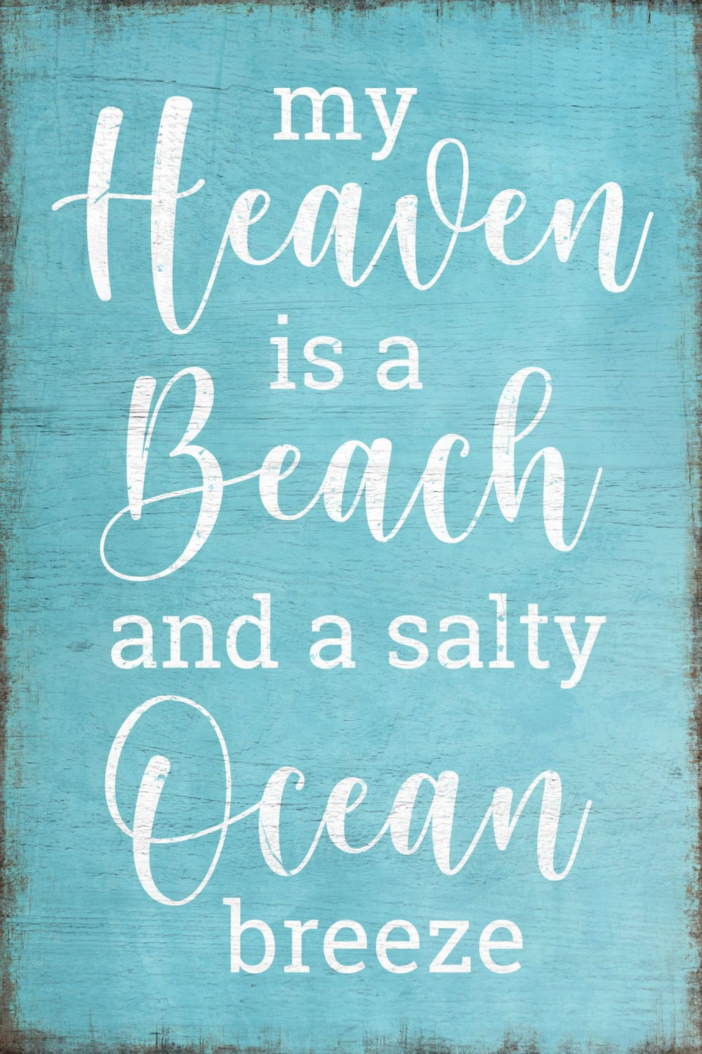 My Heaven Is A Beach Typography Sign Wall Art