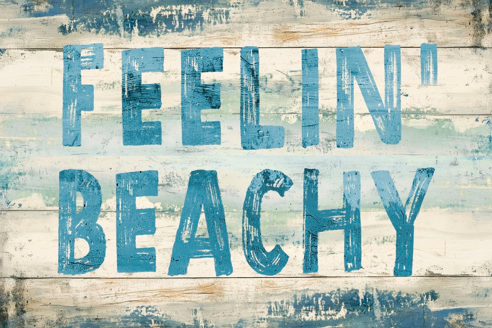 Feelin' Beachy Typography Sign