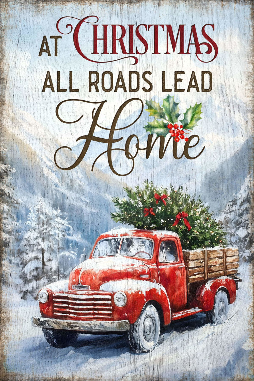 At Christmas All Roads Lead Home Sign