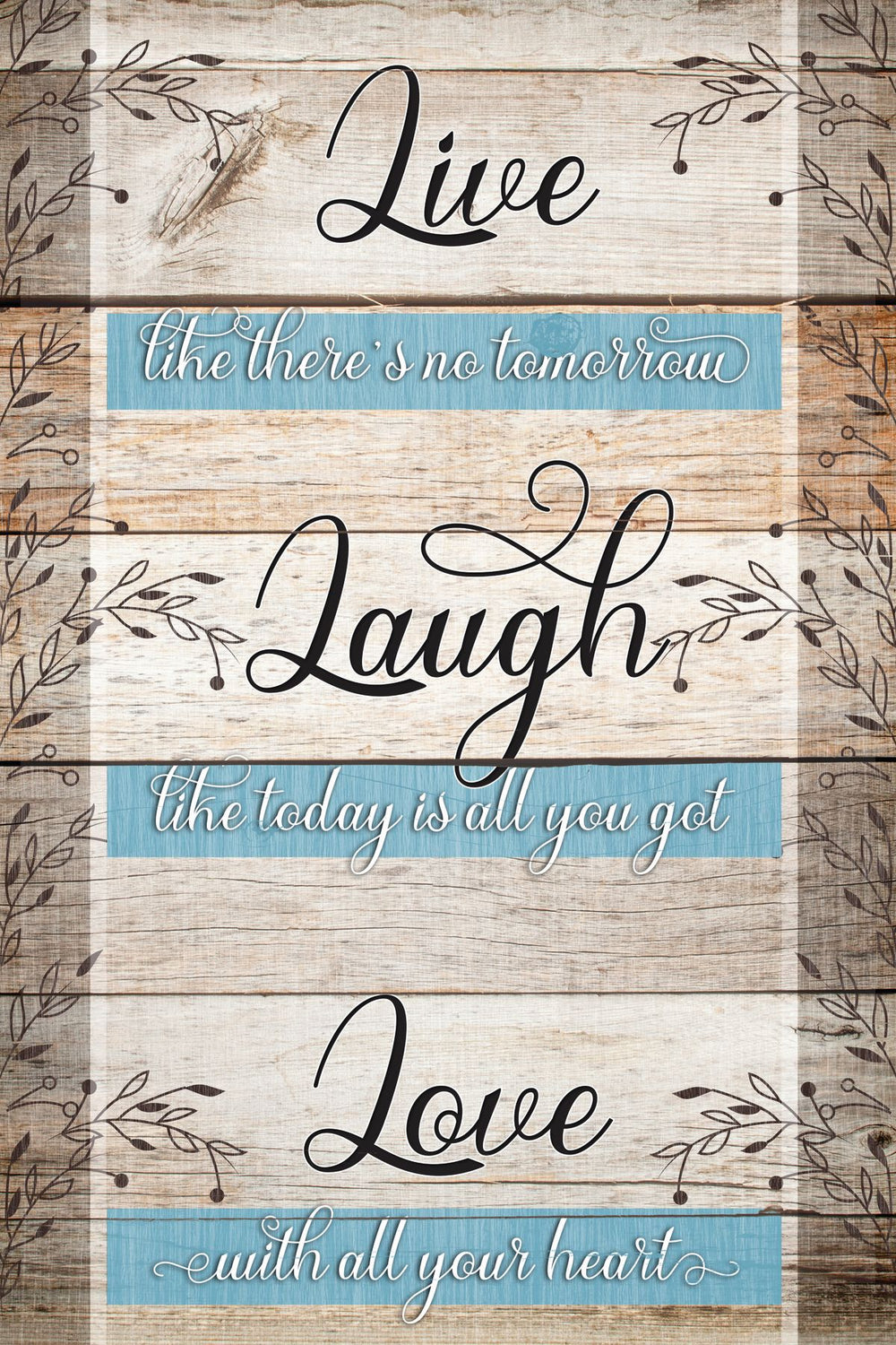 Live Laugh Love Inspirational Quote