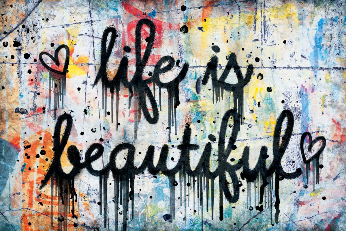 Life Is Beautiful Graffiti