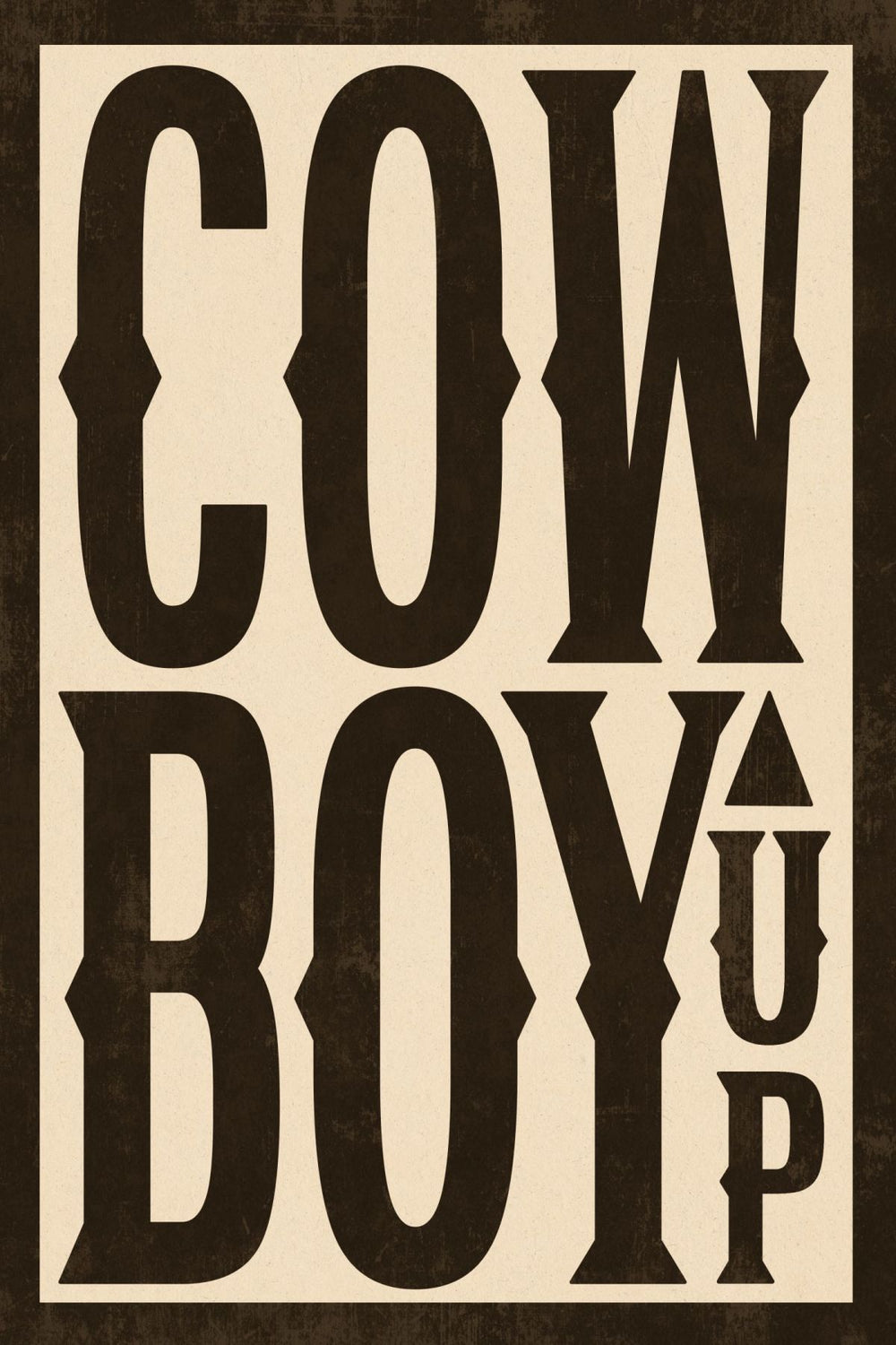 Cowboy Up Black Sign