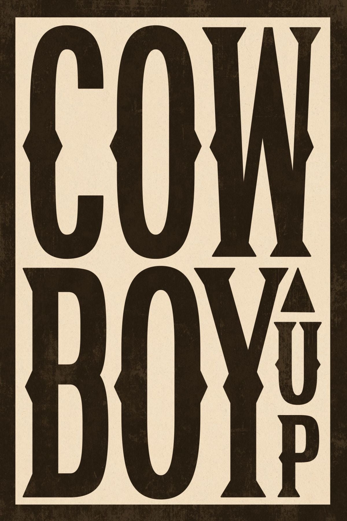 Cowboy Up Black Sign