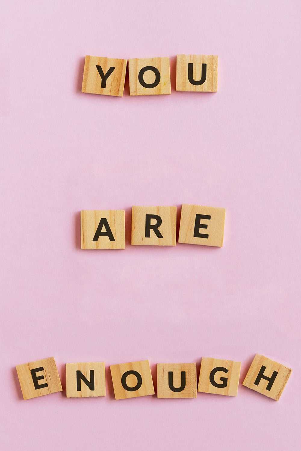 You Are Enough Motivational Quote