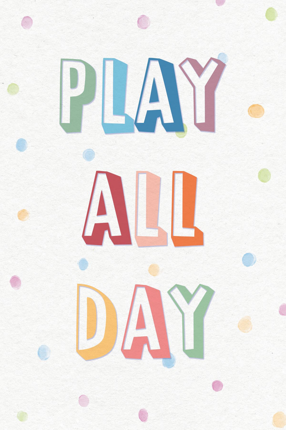Play All Day Nursery Sign
