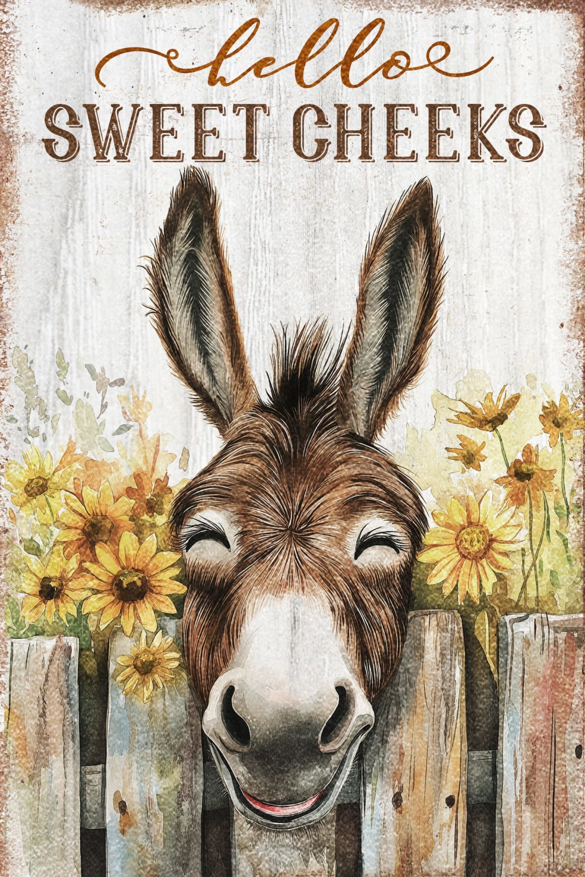 Hello Sweet Cheeks With Donkey