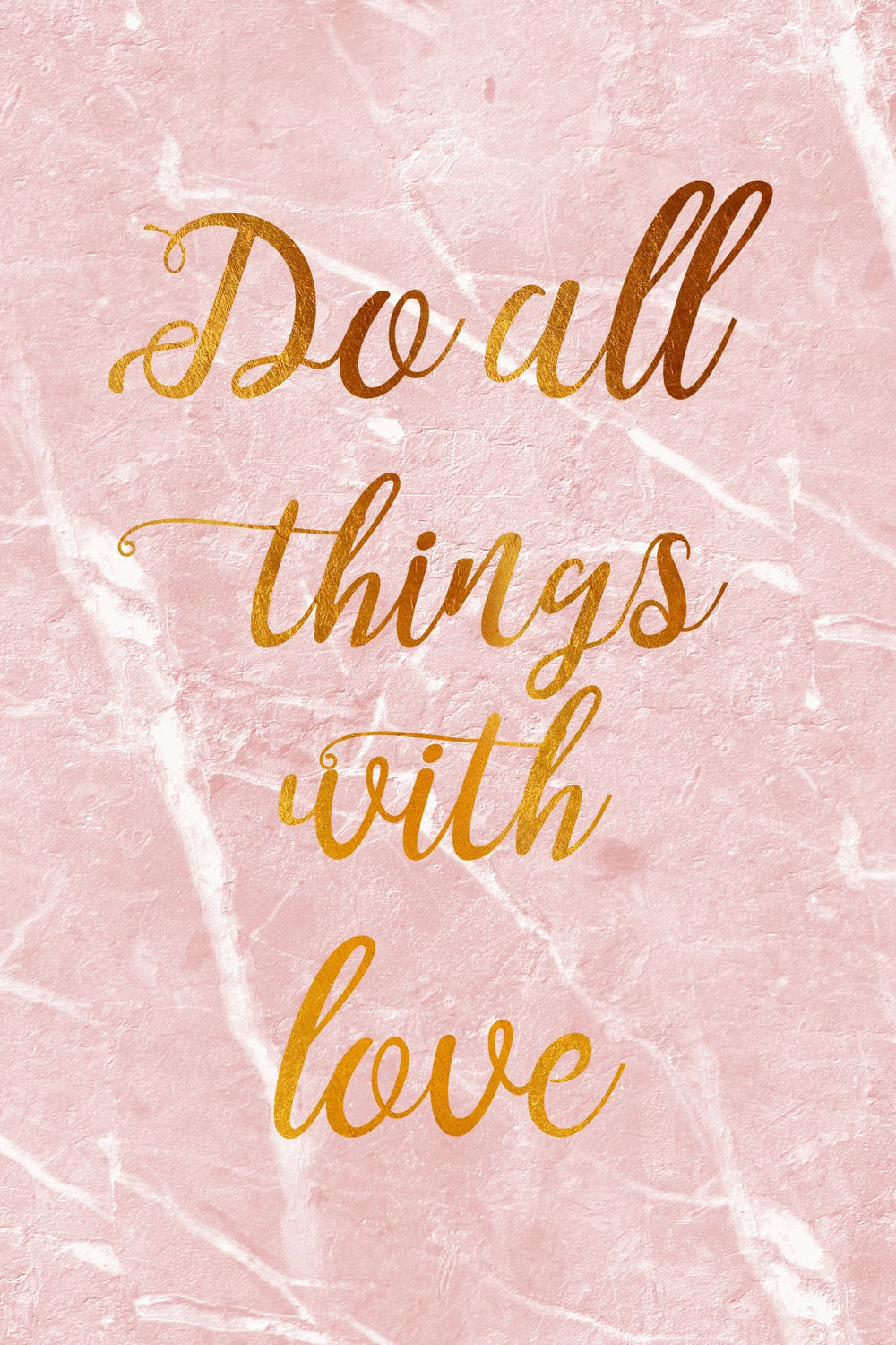 Do All Things With Love Quote I