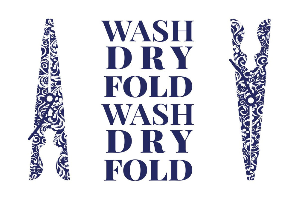 Wash Dry Fold Again